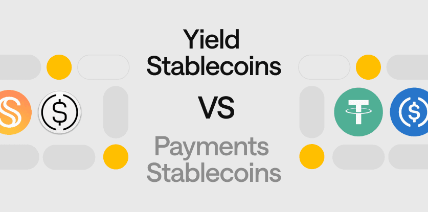 The Two Types of Stablecoins That Matter: Payments vs Yield